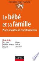 Le bébé et sa famille