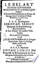 Le bel art de bien gouverner principautez et républiques