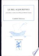 Le bel aujourd'hui