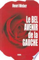 Le Bel Avenir de la gauche