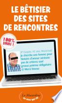Le Bêtisier des sites de rencontres