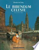 Le Bibendum céleste T3