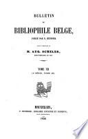 Le Bibliophile belge. - Bruxelles, (M. Hayez) 1845- (gall.)