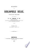 Le Bibliophile belge. - Bruxelles, (M. Hayez) 1845- (gall.)
