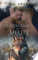 Le Bien-aimé de la Meute