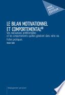 Le bilan motivationnel et comportemental®