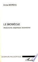 Le biosiècle