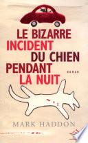 Le Bizarre incident du chien pendant la nuit