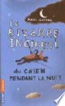 Le bizarre incident du chien pendant la nuit