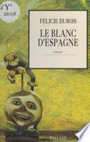 Le blanc d'Espagne