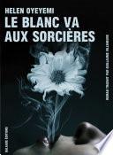 Le blanc va aux sorcières