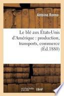 Le Ble Aux Etats-Unis D'Amerique