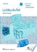 Le bleu du fiel