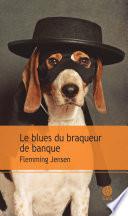 Le blues du braqueur de banque