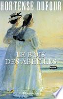 Le Bois des abeilles