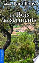 Le Bois des serments