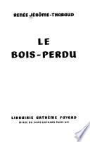 Le Bois-perdu