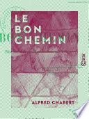 Le Bon Chemin
