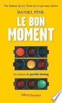 Le bon moment