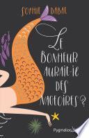 Le bonheur aurait-il des nageoires ?
