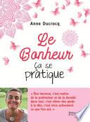 Le bonheur, ça se pratique