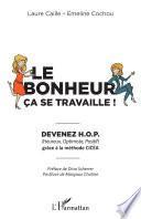 Le bonheur ça se travaille