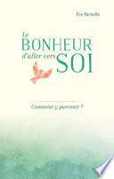 Le bonheur d'aller vers soi