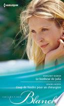 Le bonheur de Julia - Coup de foudre pour un chirurgien