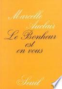 Le Bonheur est en vous