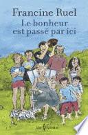 Le bonheur est passé par ici