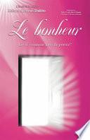Le Bonheur, Est‐il vraiment hors de portée?