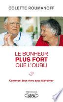 Le bonheur plus fort que l'oubli