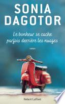 Le Bonheur se cache parfois derrière les nuages