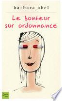 Le bonheur sur ordonnance