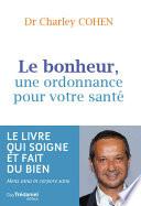 Le bonheur, une ordonnance pour votre santé