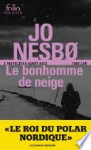 Le bonhomme de neige (L'inspecteur Harry Hole)