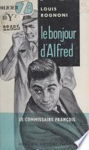 Le bonjour d'Alfred