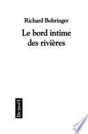 Le bord intime des rivières