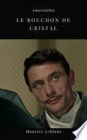 Le Bouchon de Cristal