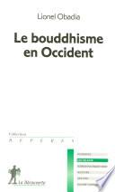 Le Bouddhisme en Occident