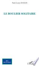Le Boulier solitaire