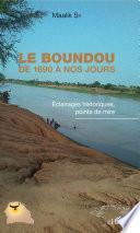 Le Boundou de 1690 à nos jours