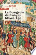 Le Bourgeois de Paris au Moyen Âge