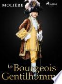 Le Bourgeois Gentilhomme