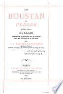 Le Boustân, ou Verger: poème, tr. avec une intr. et des notes par A.C. Barbier de Meynard