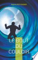 Le bout du couloir