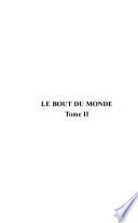 Le Bout du Monde Tome 2