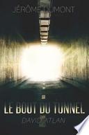 Le Bout Du Tunnel (Poche)