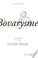 Le bovarysme, suivi d'une étude de Per Buvik, le principe bovaryque