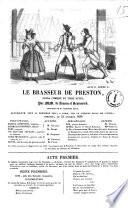 Le brasseur de Preston opera comique en trois actes par MM. de Leuven et Brunswick